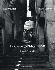 Projtet de jaquette du livre, la casbah d'alger 1960, Alain Gedovius & Yves Robertet